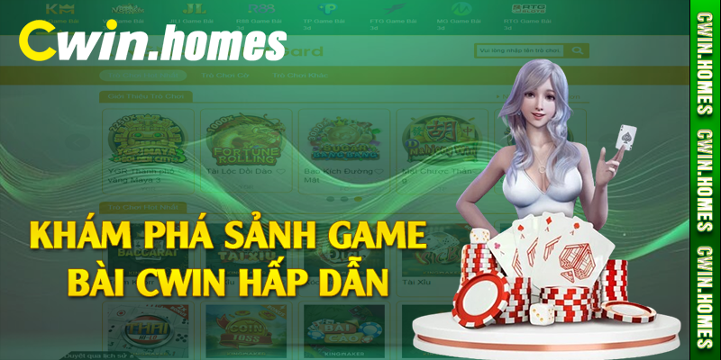 Khám phá sảnh game bài Cwin hấp dẫn